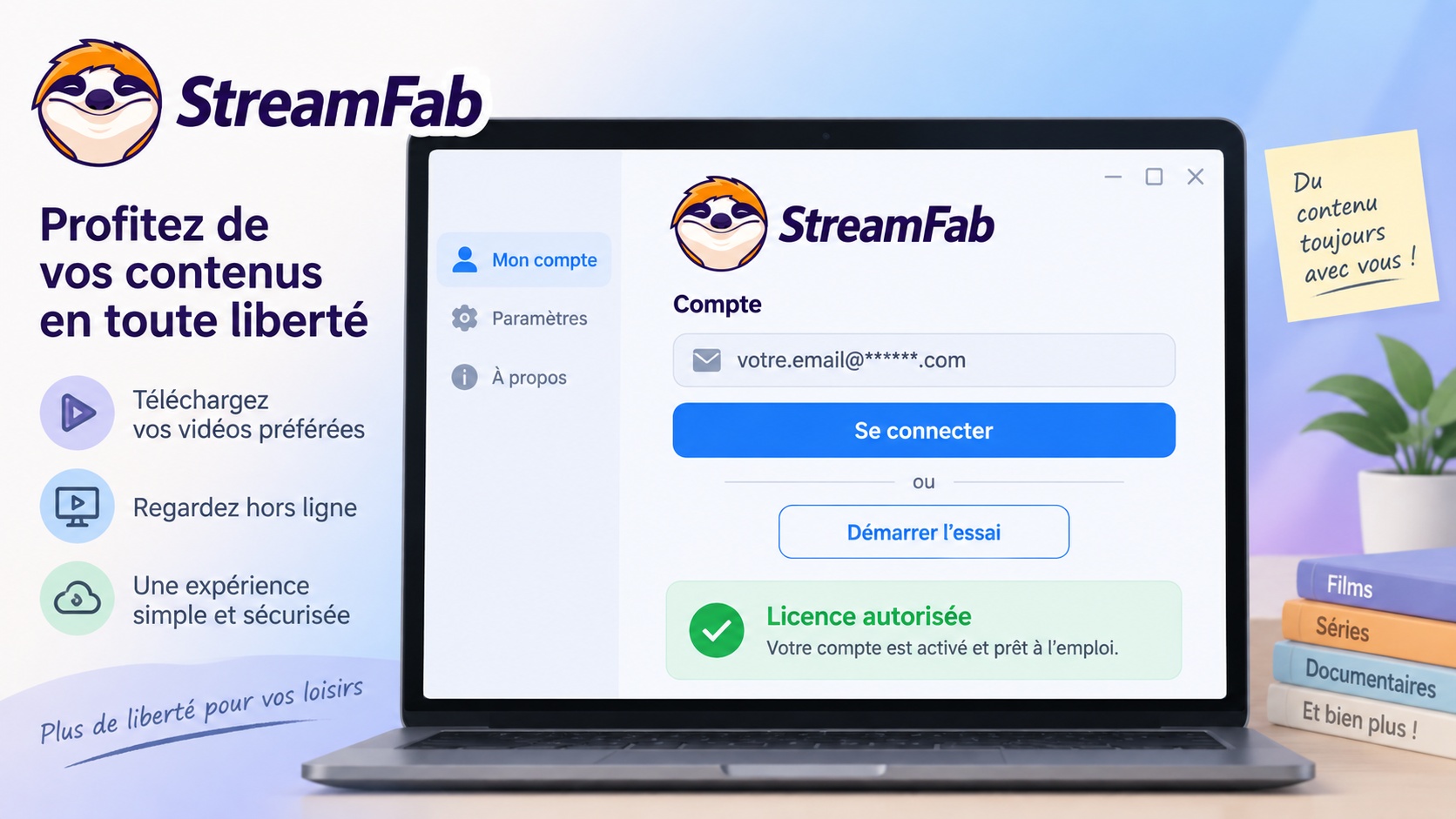 Autorisation de la licence StreamFab après connexion au compte.