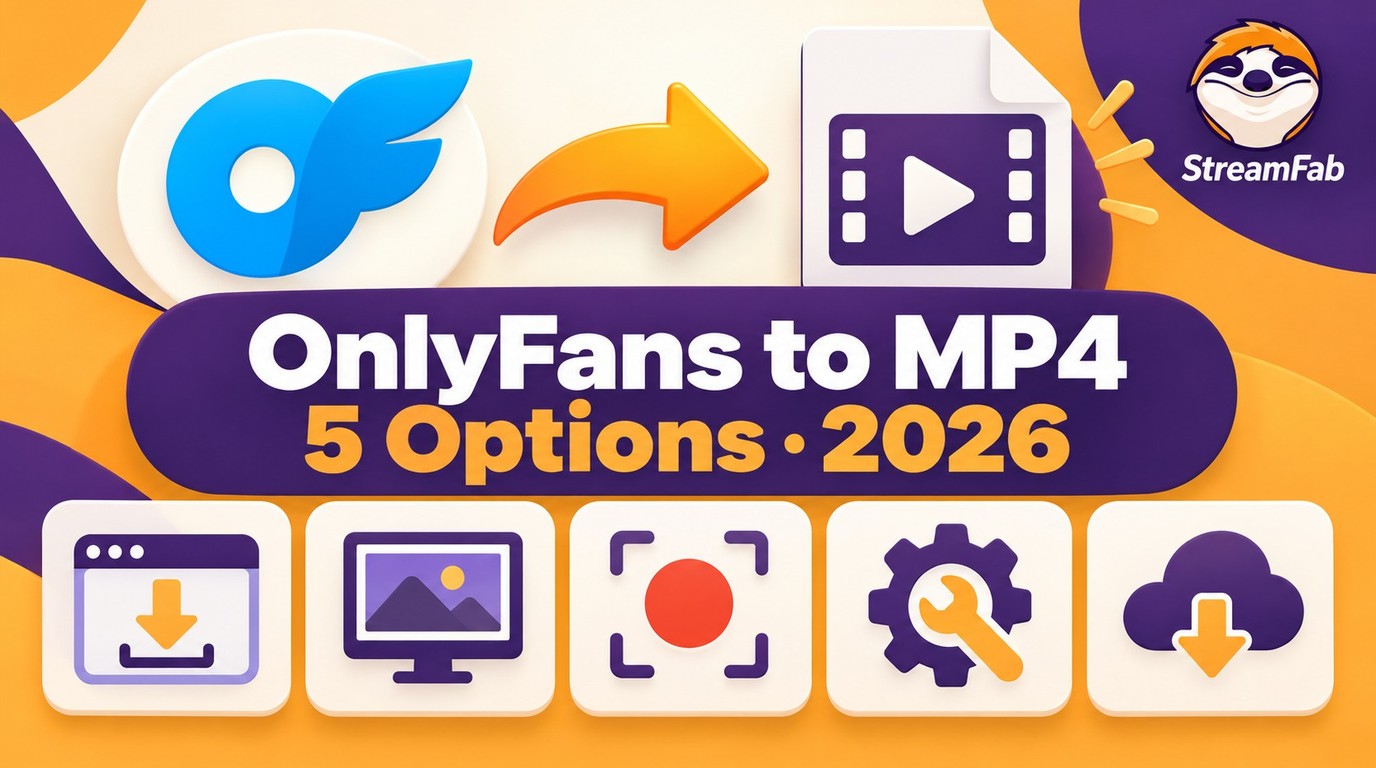 Convert OnlyFans to MP4 in 2026: 5 Tool Options